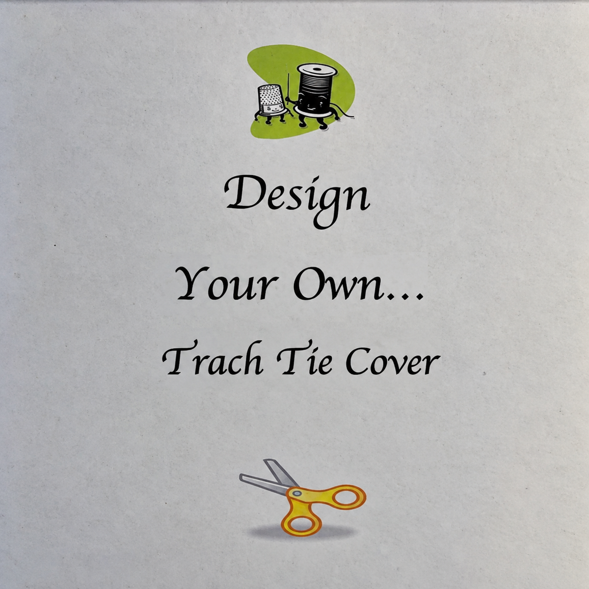 Design Your Own Trach Tie Cover